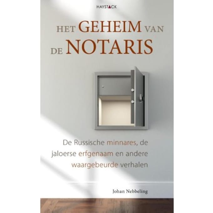 Het Geheim Van De Notaris - Johan Nebbeling