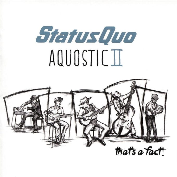 Aquostic Ii - That's A Fact! - Status Quo