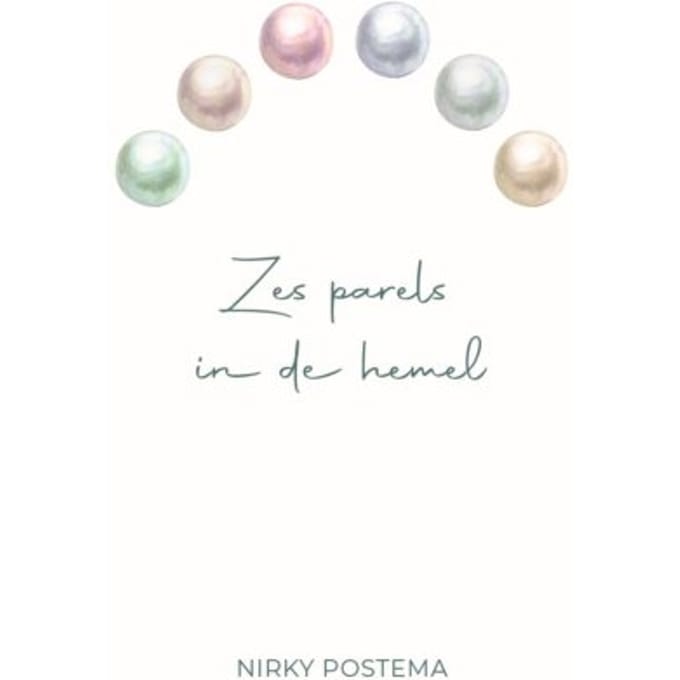 Zes Parels In De Hemel - Nirky Postema