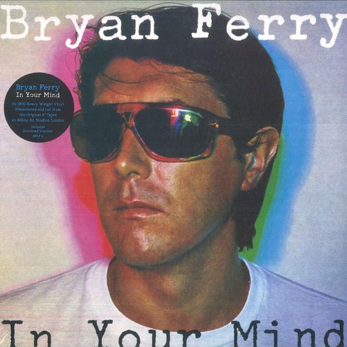 Bryan Ferry - In Your Mind (LP) (Remastered 2018)