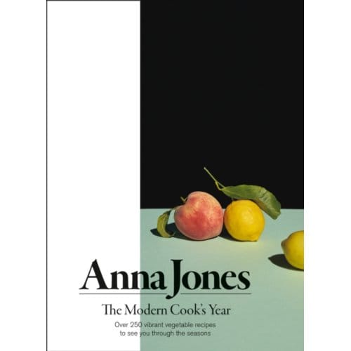 The Modern Cook’s Year - Anna Jones
