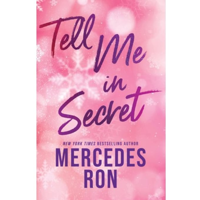 Tell Me In Secret - Tell Me - Mercedes Ron