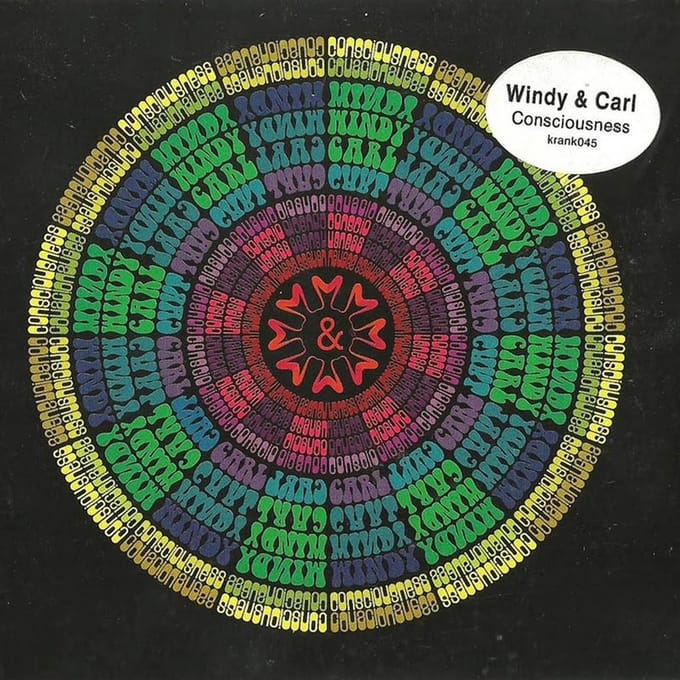Windy & Carl - Consciousness (LP)