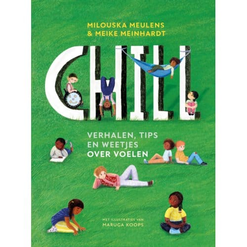 Chill - Milouska Meulens