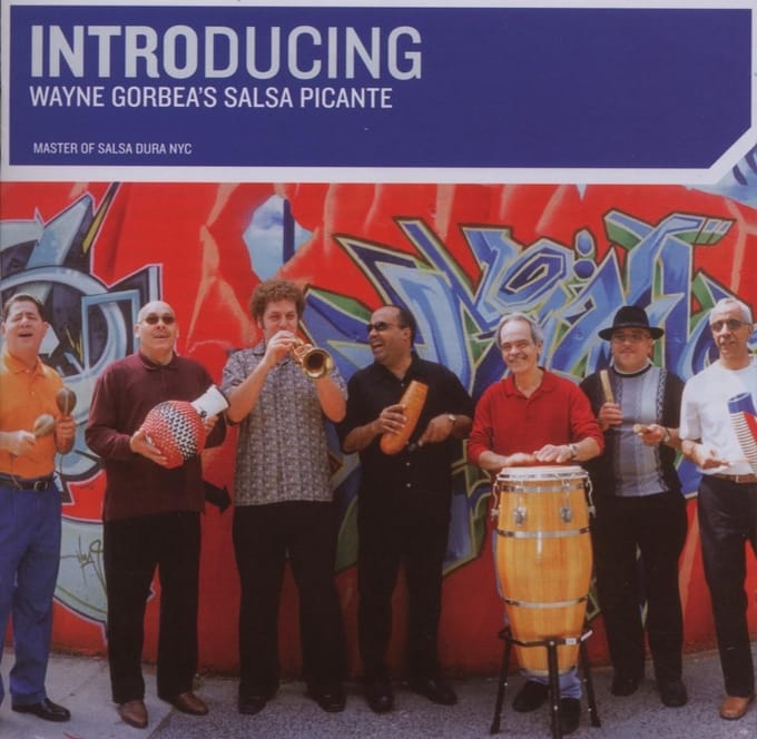 Wayne Gorbea - Introducing Wayne Gorbea's Salsa Picante (CD)