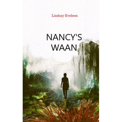 Nancy's Waan - Lindsay Eveleen