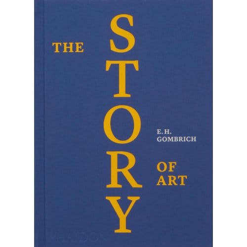 The Story Of Art - EH Gombrich