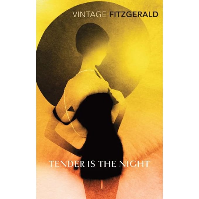 Fitzgerald: Tender is the Night - F. Scott Fitzgerald