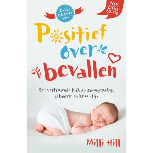 Positief Over Bevallen - Milli Hill