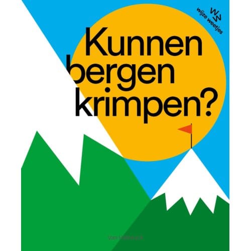 Kunnen Bergen Krimpen? - Pelkmans - Katrijn De Wit