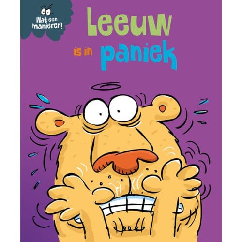 Leeuw Is In Paniek - Wat Een Manieren! - Sue Graves
