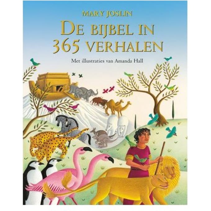 De Bijbel In 365 Verhalen - Mary Joslin