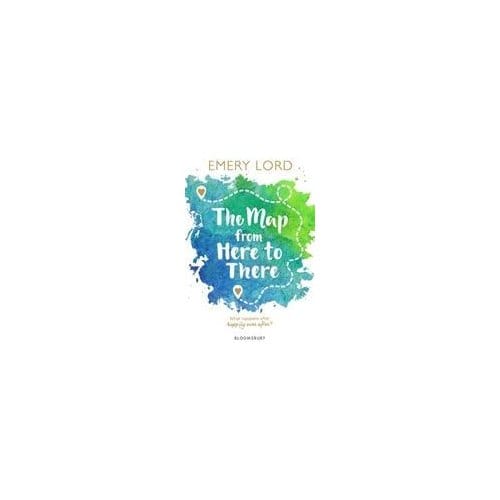 The Map From Here To There - Emery Lord