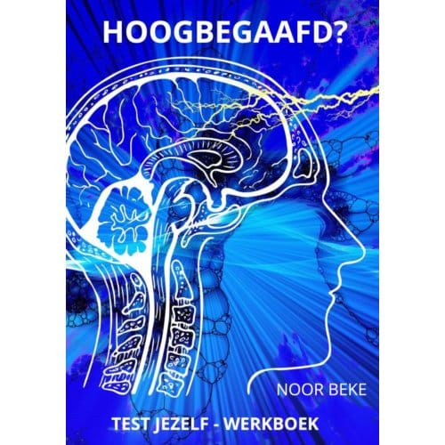 Hoogbegaafd? - Noor Beke