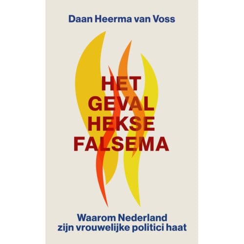 Het Geval Hekse Falsema - Daan Heerma van Voss