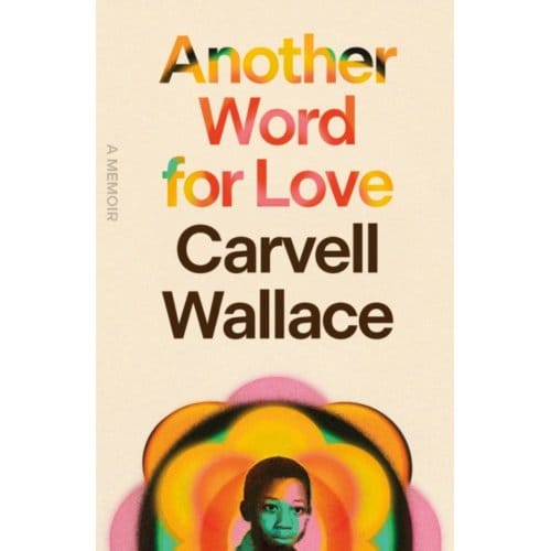 Another Word For Love - Wallace, Carvell