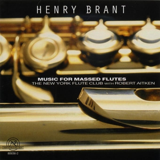 New York Flute Club, Robert Aitken - Brant: Music For Massed Flutes (CD)