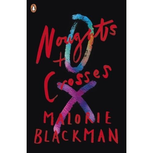 Noughts & Crosses - Noughts And Crosses - Malorie Blackman