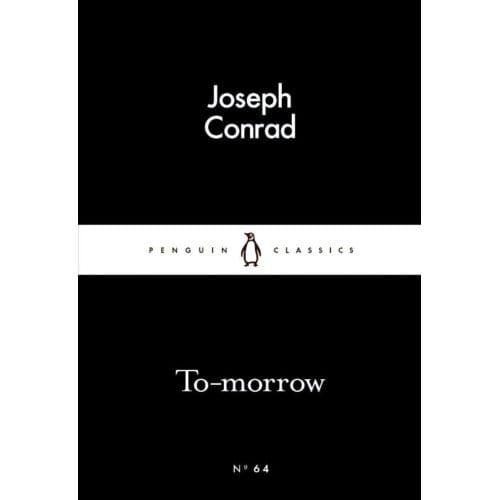 To-Morrow - Joseph Conrad