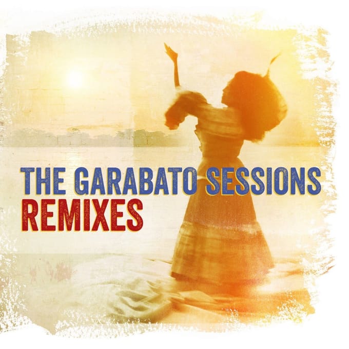 Totó La Momposina - The Garabato Sessions Remixes (2 12" Single)