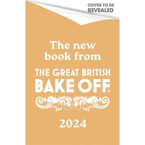 The Great British Bake Off: Comfort Bakes - The The Bake Off Team