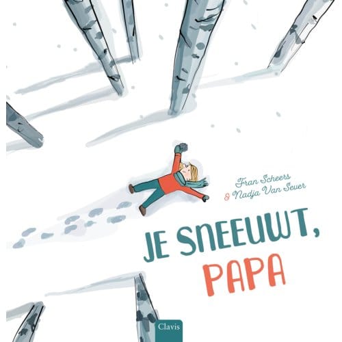 Je Sneeuwt, Papa - Fran Scheers