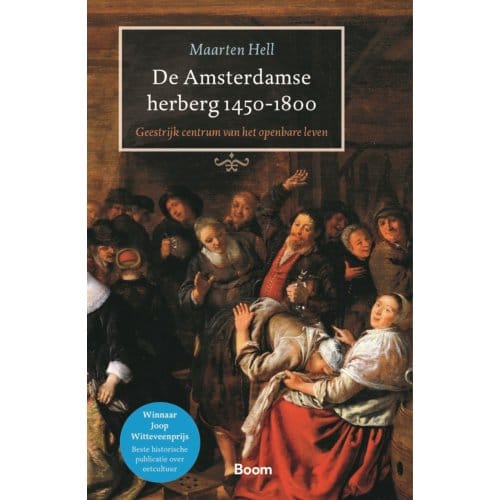 De Amsterdamse Herberg 1450-1800 - Maarten Hell