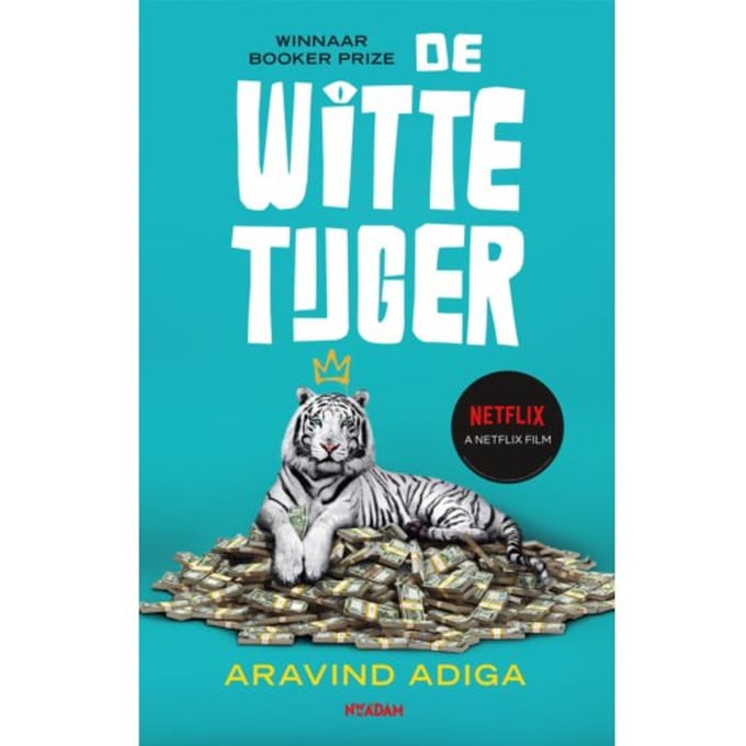 De Witte Tijger - Aravind Adiga