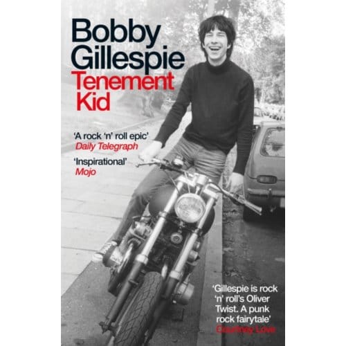 Tenement Kid - Bobby Gillespie