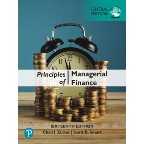 Principles Of Managerial Finance [global Edition] - Zutter, Chad J.