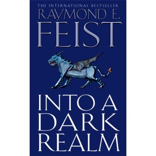 Into A Dark Realm - Raymond E. Feist