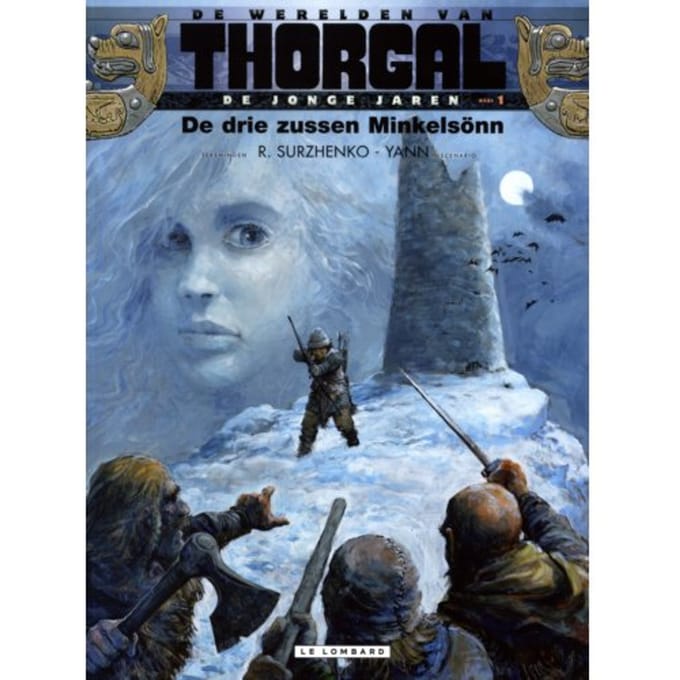 De Drie Zussen Minkelsom - De Jonge Jaren Van Thorgal - Yann