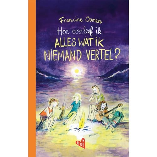 Hoe Overleef Ik Alles Wat Ik Niemand Vertel? - Francine Oomen