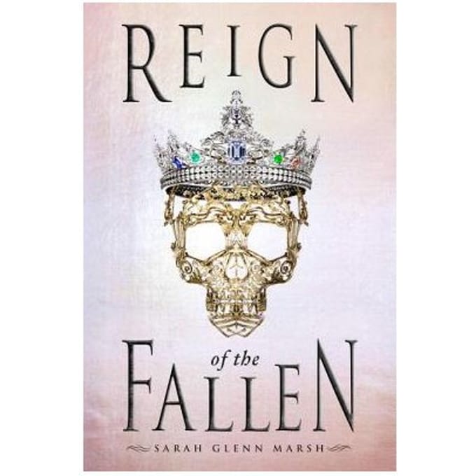 Reign Of The Fallen - Sarah Glenn Marsh