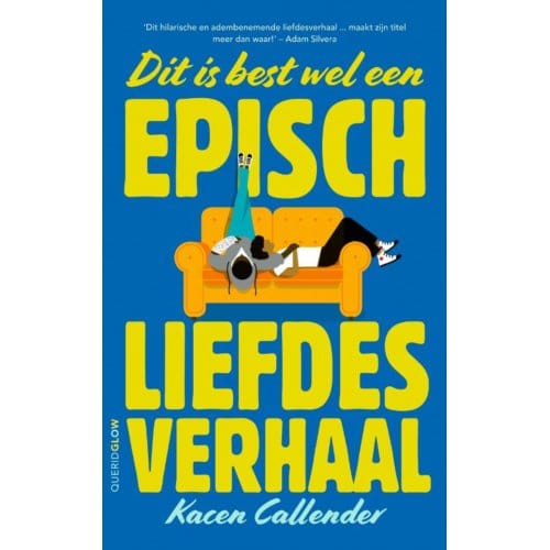 Dit Is Best Wel Een Episch Liefdesverhaal - Kacen Callender