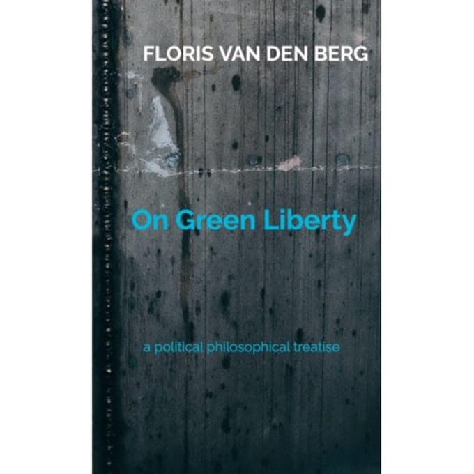 On Green Liberty - Floris Van den Berg