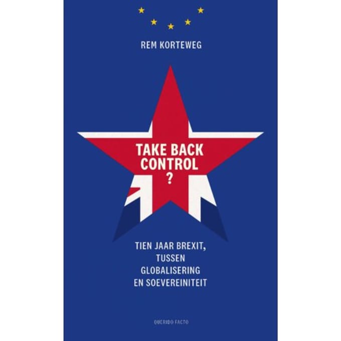 Take Back Control? - Rem Korteweg