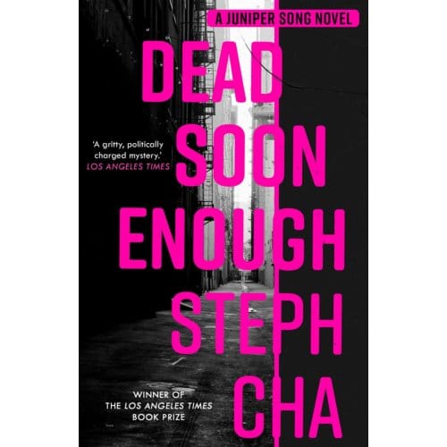 Dead Soon Enough - Steph Cha