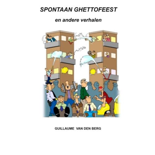 Spontaan Ghettofeest - Guillaume Van den Berg