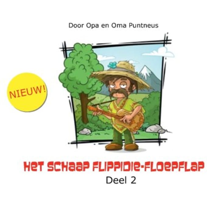 Het Schaap Flippidie-Floepflap / 2 - Opa en Oma Puntneus