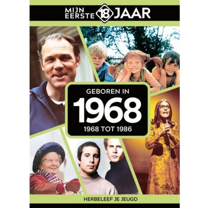 Geboren In 1968 - Mijn Eerste 18 Jaar - Mijn eerste 18 jaar
