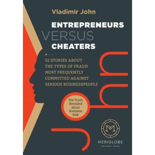 Entrepreneurs Versus Cheaters - Vladimir John