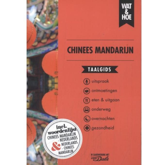 Chinees Mandarijn - Wat & Hoe Taalgids - Wat & Hoe taalgids