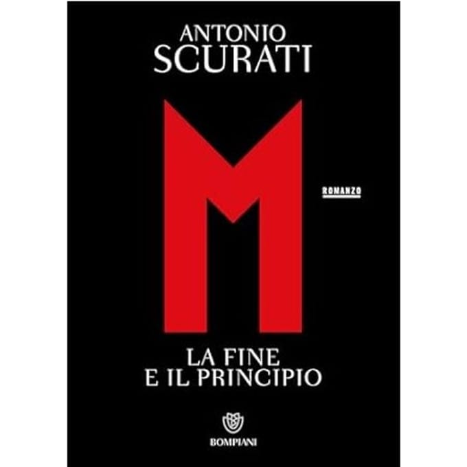 M. La Fine E Il Principo - Antonio Scurati