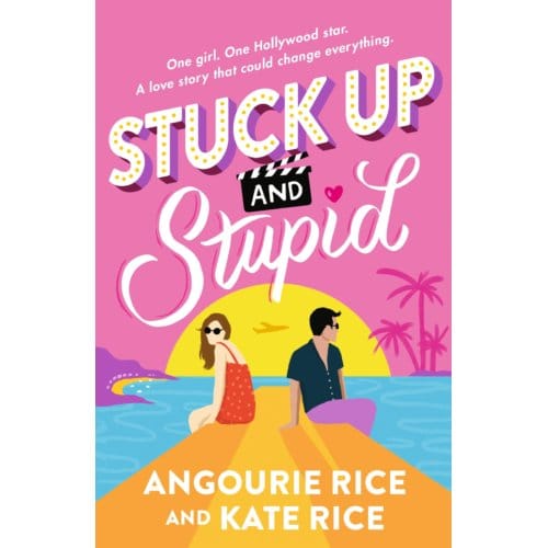 Stuck Up And Stupid - Angourie Rice