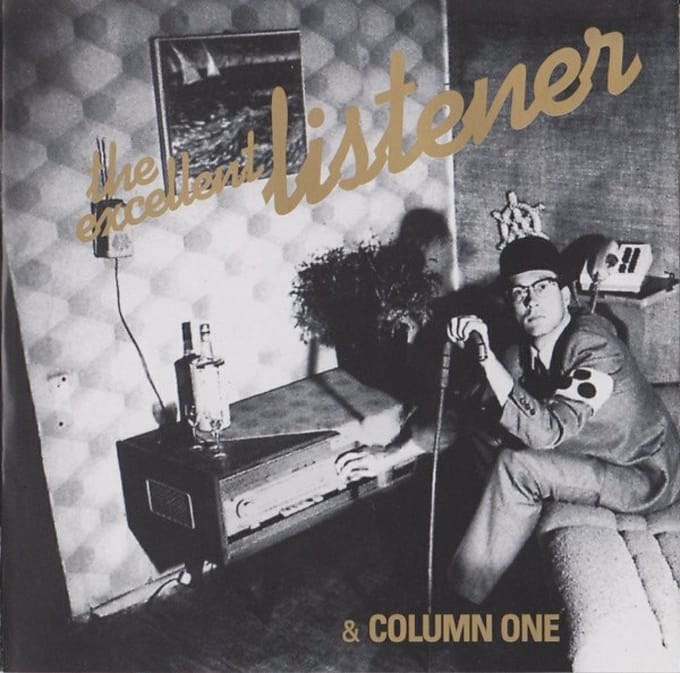 The Excellent Listener & Column One