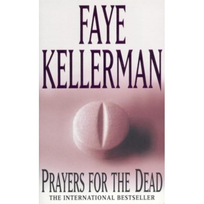 Prayers For The Dead - Faye Kellerman