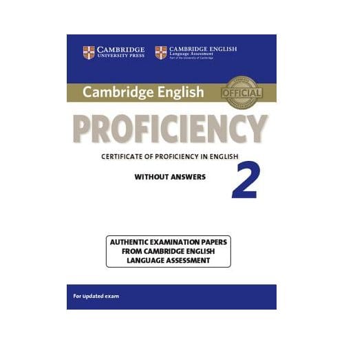 Cambridge English Proficiency 2 Student's Book Without Answers - Various