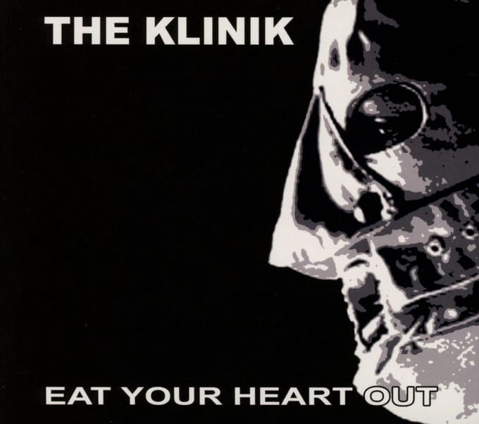Klinik - Eat Your Heart Out (CD)