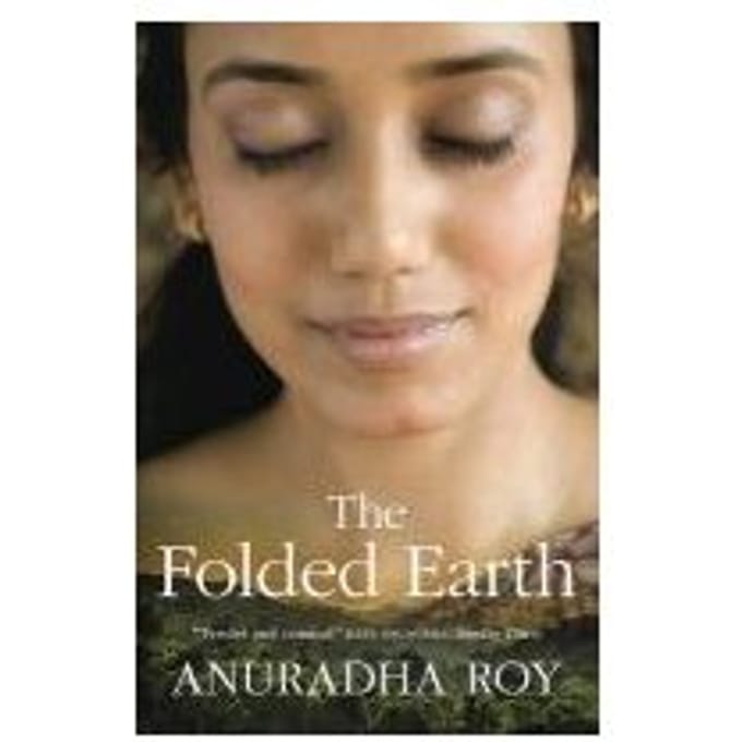 The Folded Earth - Anuradha Roy